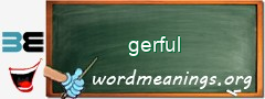 WordMeaning blackboard for gerful